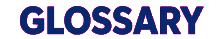 Glossary